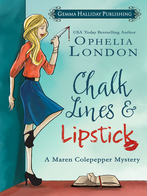 Title details for Chalk Lines & Lipstick by Ophelia London - Available